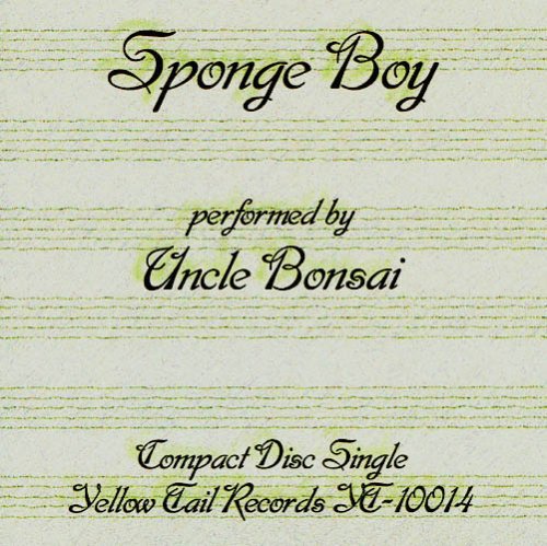Uncle Bonsai - Sponge Boy - Music CD Single