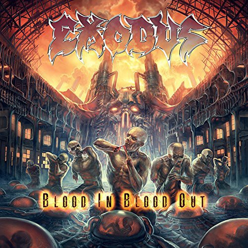the album cover for Exodus - Blood in Blood Out