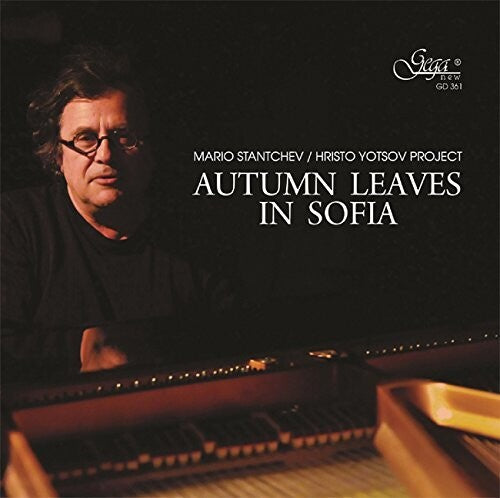 Stantchev,mario / Yotsov,hristo - Autumn Leaves In Sofia - Music CD