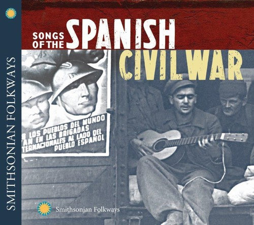 Songs of the Spanish Civil War Music CD