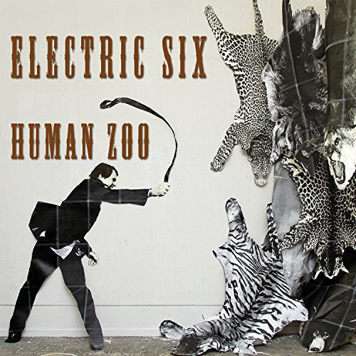 Electric Six - Human Zoo Vinyl Record
