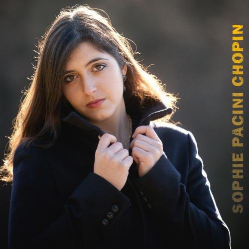 Chopin / Pacini,sophie - Sophie Pacini Plays Chopin - Music CD
