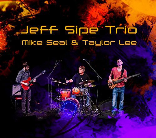 Sipe,jeff - Jeff Sipe Trio - Music CD
