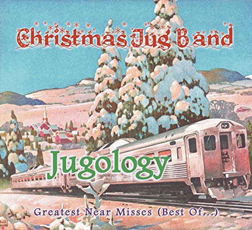 the album cover for Christmas Jug Band - Jugology (Greatest Near Misses / Best of)