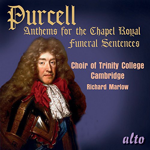 the album cover for Purcell / Choir Of Trinity College Cambridge - Anthems for the Chapel Royal