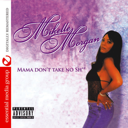 Morgan,mikelle - Mama Don't Take No Shit - Music CD