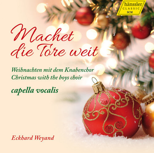 Thiel / Capella Vocalis / Weyand - Machet Die Tore Weit-christmas With The Boys Choir - Music CD