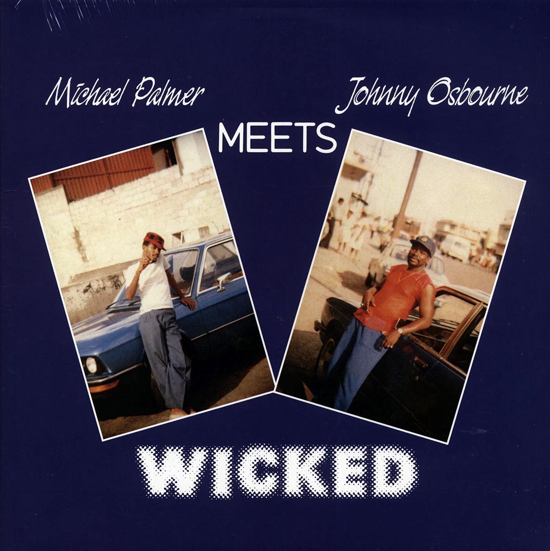 Michael Palmer, Johnny Osbourne - Michael Palmer Meets Johnny Osbourne: Wicked Vinyl Record