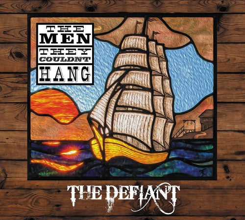 Men They Couldn't Hang - Defiant - Vinyl Record