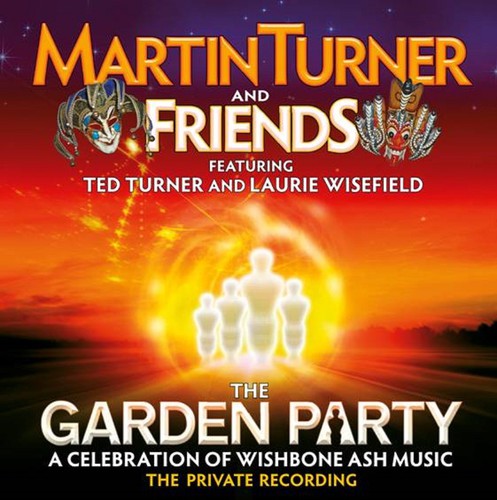 Turner,martin - Garden Party: A Celebration Of Wishbone Ash Music - Music CD
