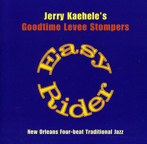 Kaehele,jerry / Goodtime Levee Stompers - Easy Rider - Music CD