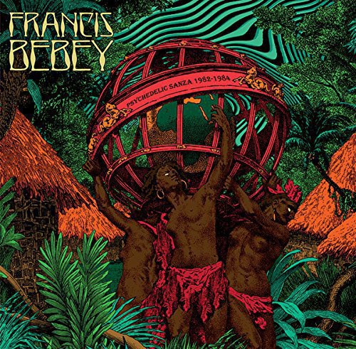 Francis Bebey - Psychedelic Sanza 1982-1984 [LP] Vinyl Record