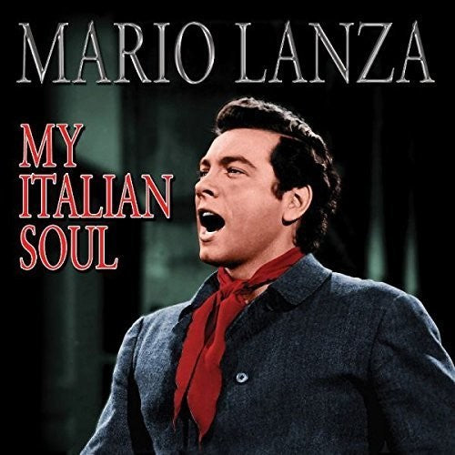 Lanza,mario - My Italian Soul - Music CD