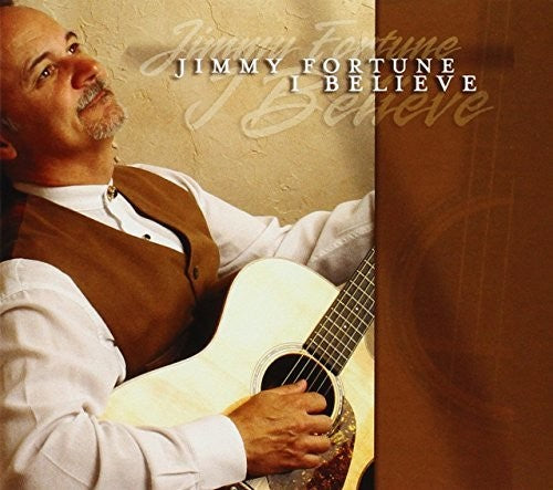 the album cover for Jimmy Fortune - I Believe