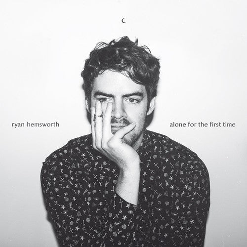 Ryan Hemsworth - Alone for the First Time Vinyl Record