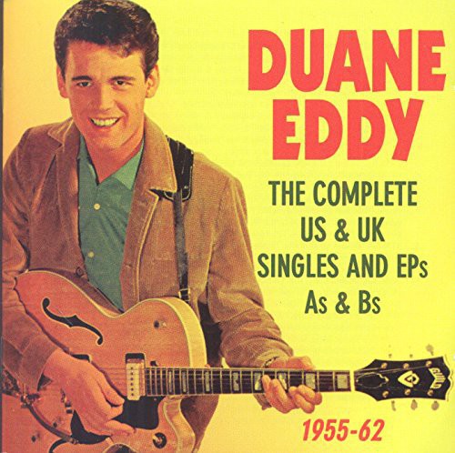 Eddy,duane - Complete Us & Uk Singles & Eps As & Bs 1955-62 - Music CD