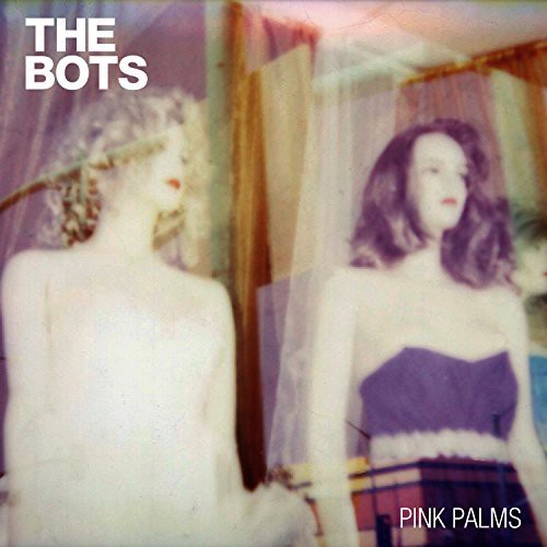 the album cover for The Bots - Pink Palms