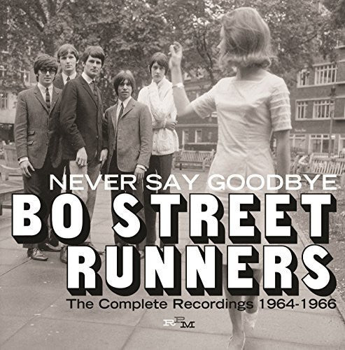 Bo Street Runners - Never Say Goodbye: Complete Recordings 1964-66 - Music CD