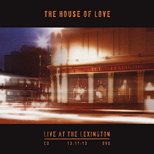 House Of Love - Live At The Lexington 13.11.13 - Music CD