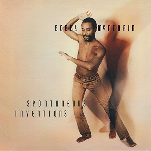 Bobby Mcferrin - Spontaneous Inventions [Vinyl] Vinyl Record