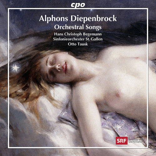 Diepenbrock / Begemann / Tausk / St. Gallen Sym - Orchestral Songs - Music CD