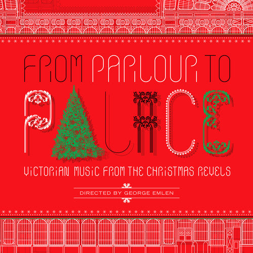 Christmas Revels - From Parlour To Palace: Victorian Music From The - Music CD