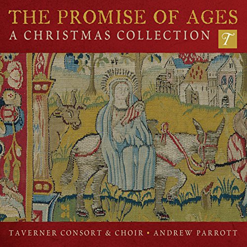 the album cover for Burney / Taverner Consort & Choir / Parrott - Promise of Ages