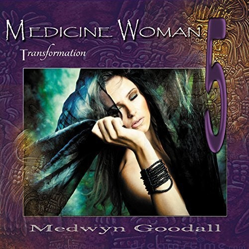 Goodall,medwyn - Medicine Woman 5: Transformation - Music CD