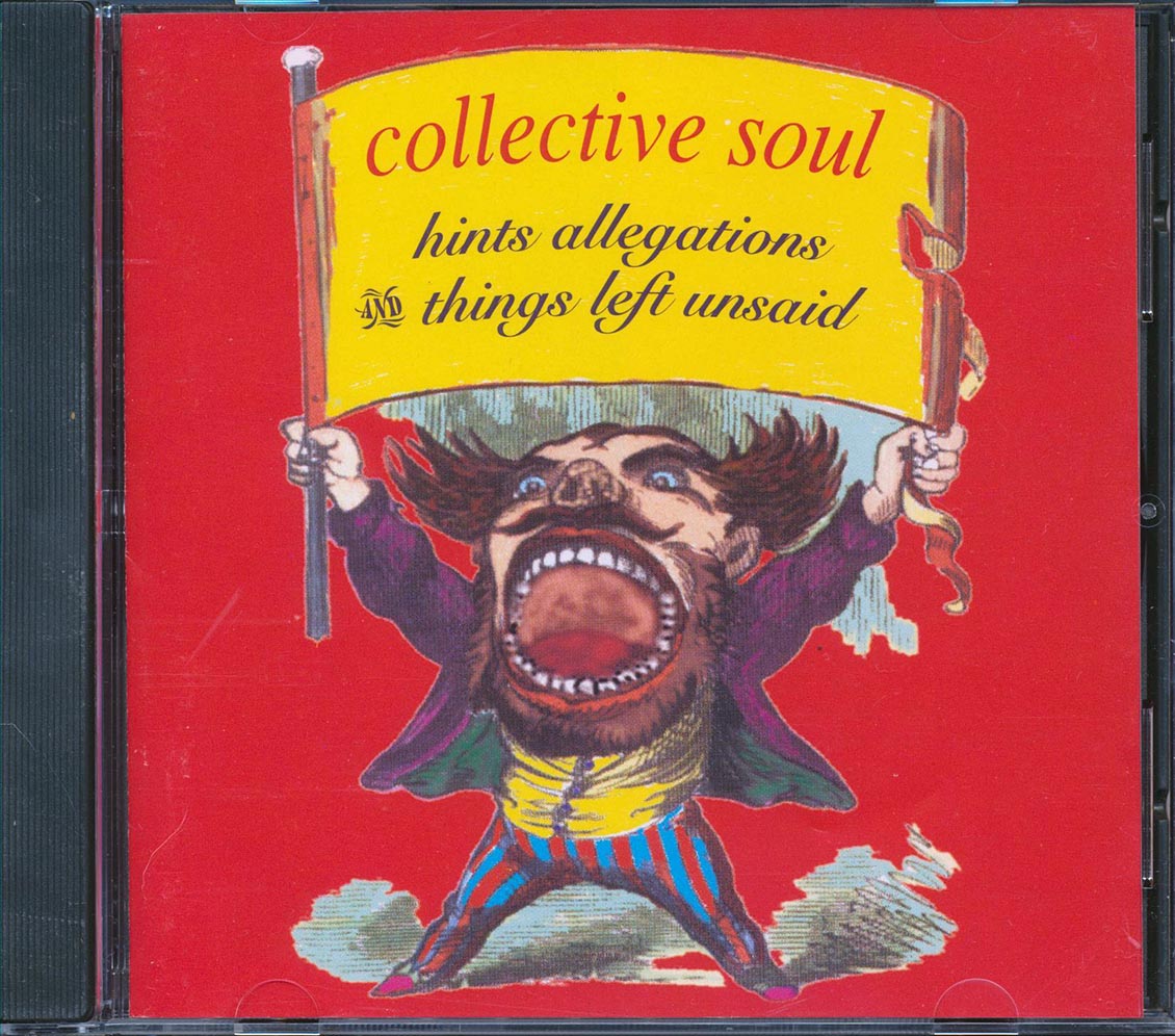 Collective Soul - Hints Allegations And Things Left Unsaid Music CD
