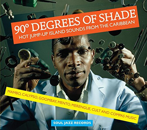 Soul Jazz Records Presents - 90 Degrees Of Shade - Music CD