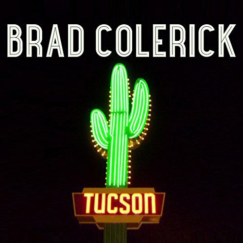 Colerick,brad - Tucson - Music CD