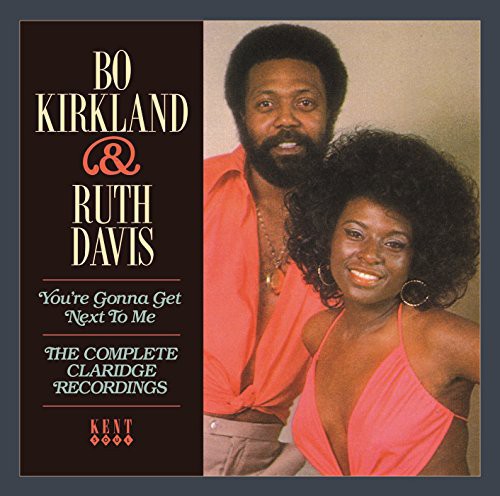Kirkland,bo / Davis,ruth - You're Gonna Get Next To Me - Music CD