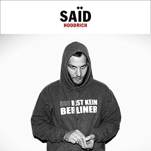 Said - Hoodrich - Music CD