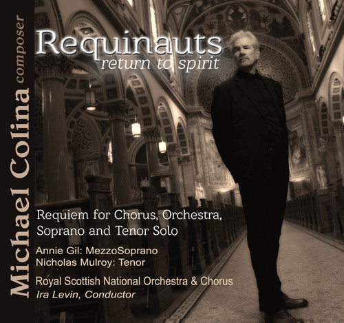 Colina / Gil / Mulroy / Levin / Royal Scottish - Requinauts Return To Spirit - Music CD