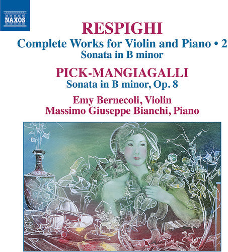 the album cover for Respighi / Bernecoli / Bianchi - Son in B minor for Violin & Piano-Pick-Mangiagalli