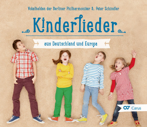 the album cover for Schindler / Berlin Phil Vokalhelden - Kinderlieder Aus Deutschland Und Europa