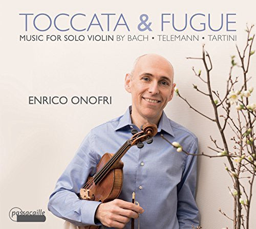 the album cover for Bach / Telemann / Tartini / Von Biber / Bassano - Toccata & Fugue-Music for Solo Violin