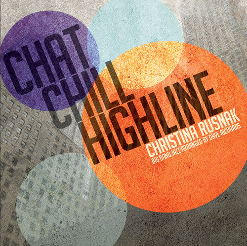 Rusnak,christina - Chat Chill Highline - Music CD