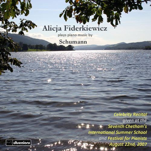 the album cover for Schumann / Fiderkiewicz - Alicja Fiderkiewicz Celebrity Recital