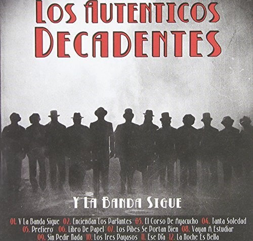 Autenticos Decadentes - Y La Banda Sigue - Music CD