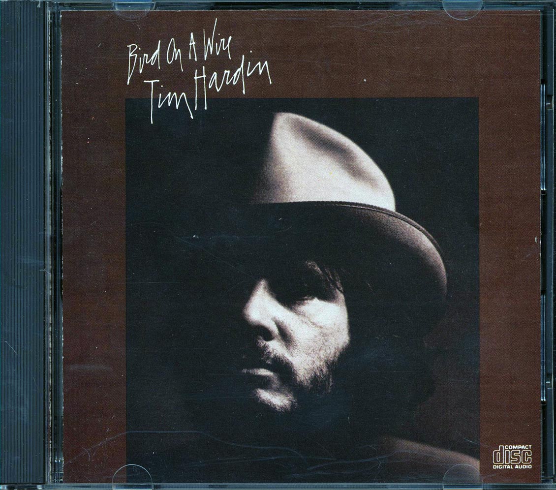Tim Hardin - Bird On A Wire Music CD