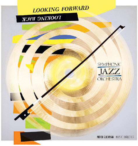 Symphonic Jazz Orchestra - Looking Forward Looking Back - Music CD
