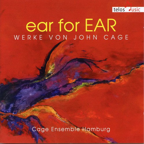 the album cover for Cage / Cage Ensemble Hamburg - Ear for Ear: Works By John Cage