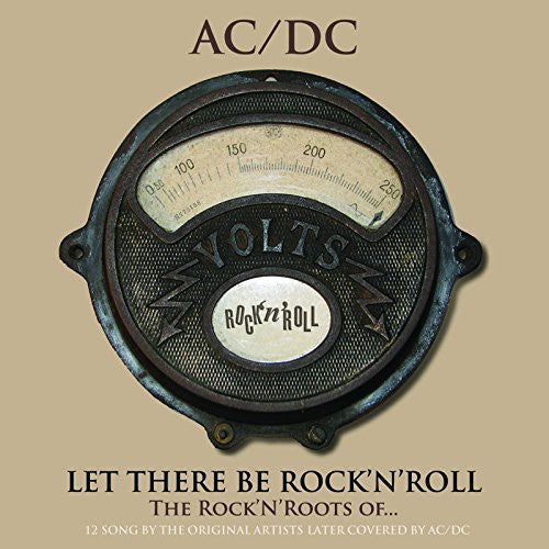 the album cover for Let There Be Rock'N'Roll: Rock'N'Roots of / Var - Let There Be Rock'n'Roll: The Rock'n'Roots of AC/DC
