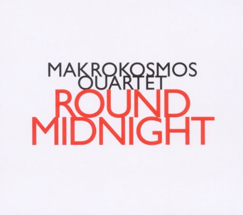 the album cover for Makrokosmos Quartet - Round Midnight