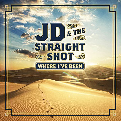 Jd & Straight Shot - Where I've Been - Vinyl Record