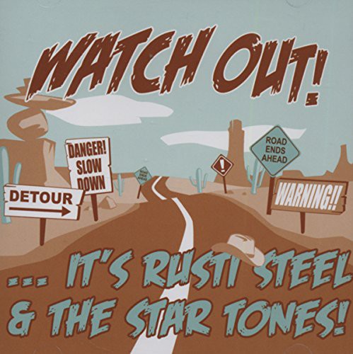 Rusti Steel & Star Tones - Watch Out - Music CD