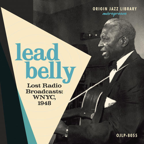 Lead Belly - Lost Radio Broadcasts: WNYC 1948 [LP] Vinyl Record