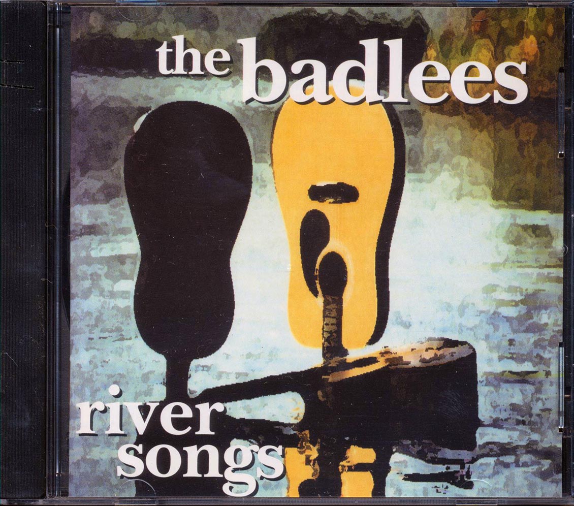 The Badlees  - River Songs  (marked/ltd stock) Music CD