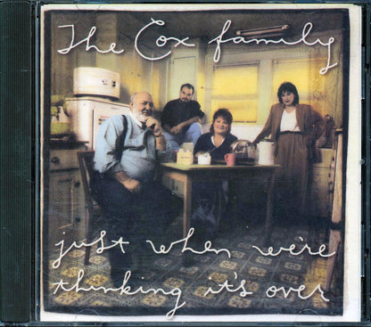 The Cox Family  - Just When We're Thinking It's Over Music CD